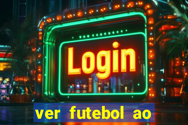 ver futebol ao vivo futemax